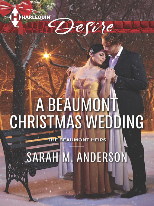 Title details for A Beaumont Christmas Wedding by Sarah M. Anderson - Wait list